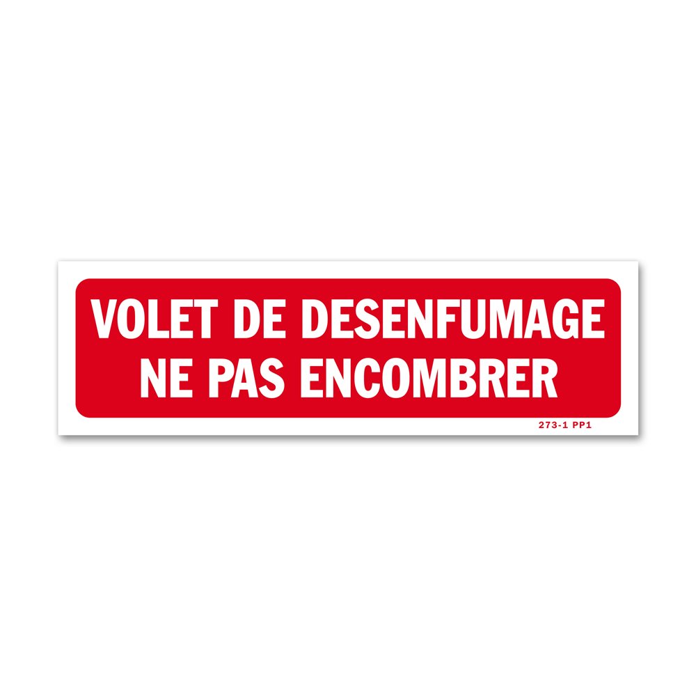 "Smoke extraction damper" warning sign Panneau avertissement "volet de désenfumage"