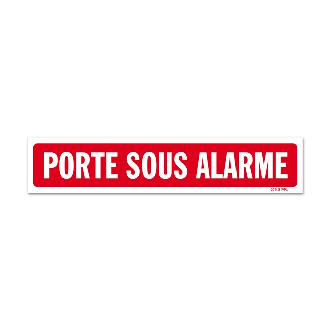 Panneau avertissement "porte sous alarme"