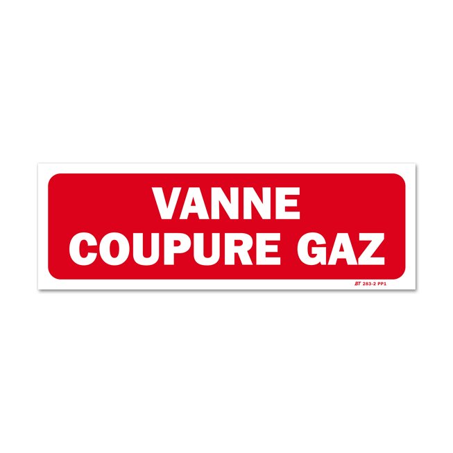 Panneau avertissement "vanne coupure gaz"