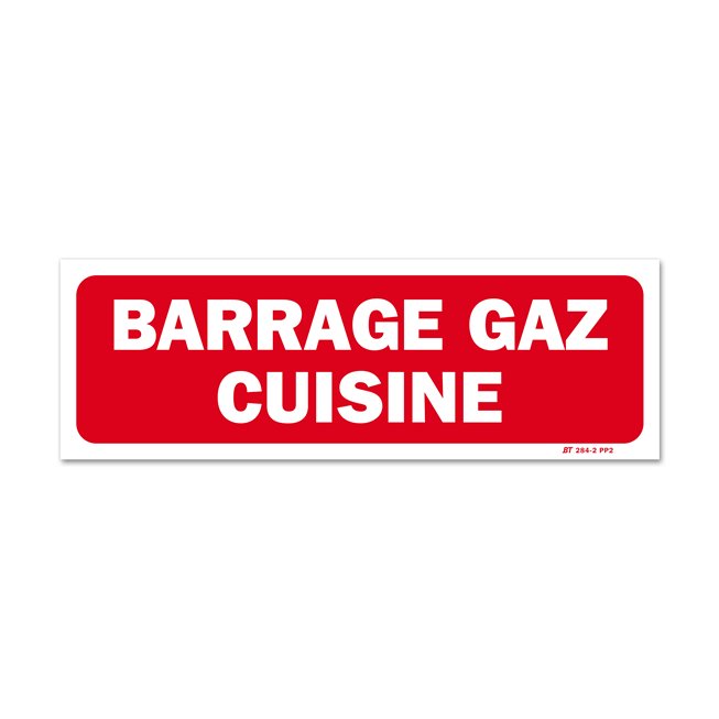 Panneau avertissement "barrage gaz cuisine"