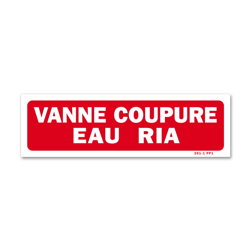 "Fire hose station water shut-off valve" warning sign Panneau avertissement "vanne coupure eau ria"