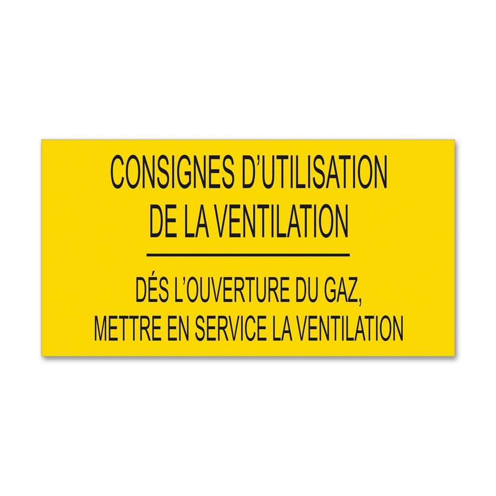 "Ventilation use instruction" specific instruction Consigne spécifique "consigne utilisation ventilation"