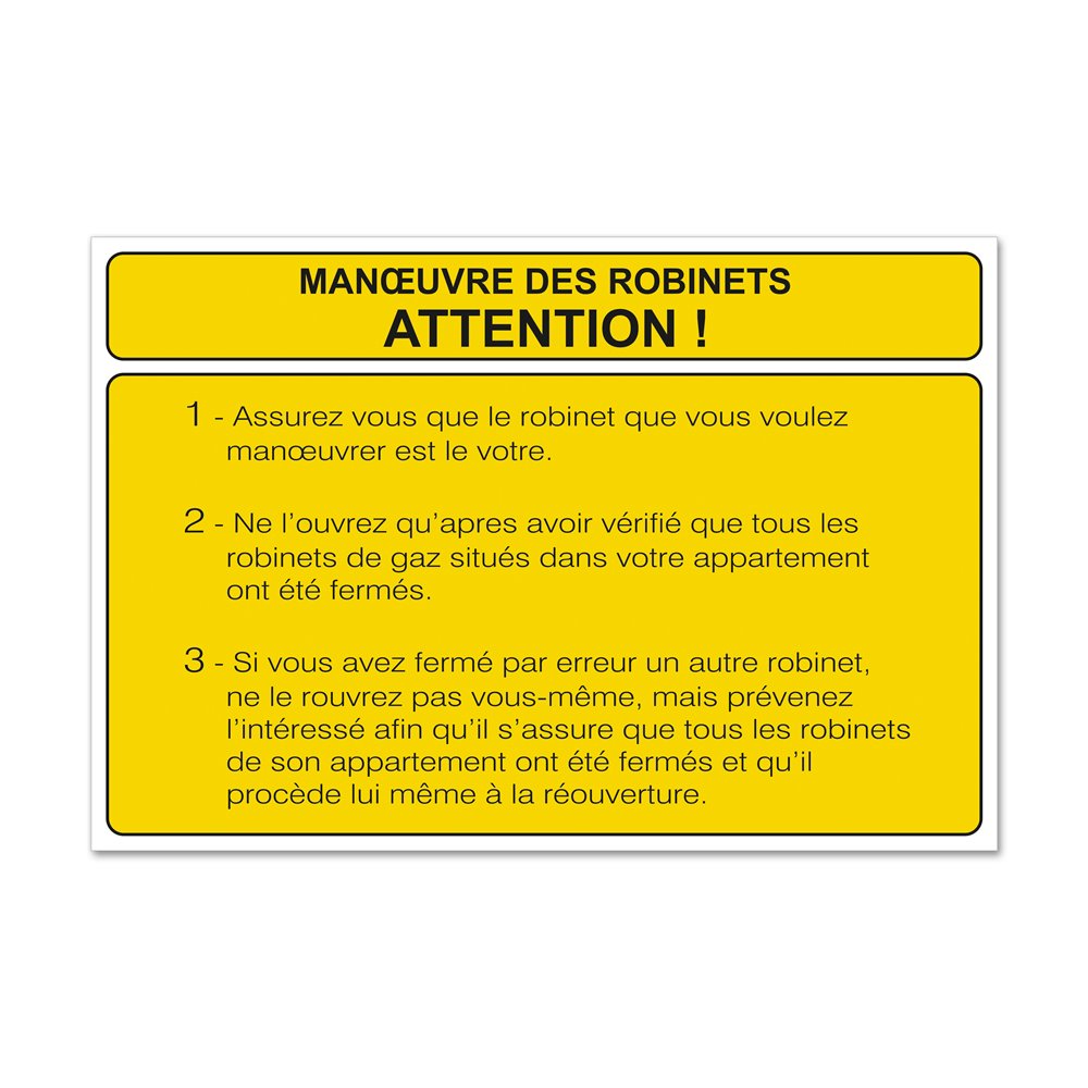 Specific instruction "gas valve instruction" Consigne spécifique "consigne robinet gaz"