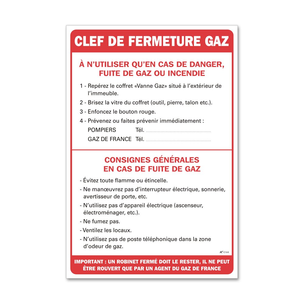 Specific instruction "gas turning-off instruction " Consigne spécifique "consigne fermeture gaz"
