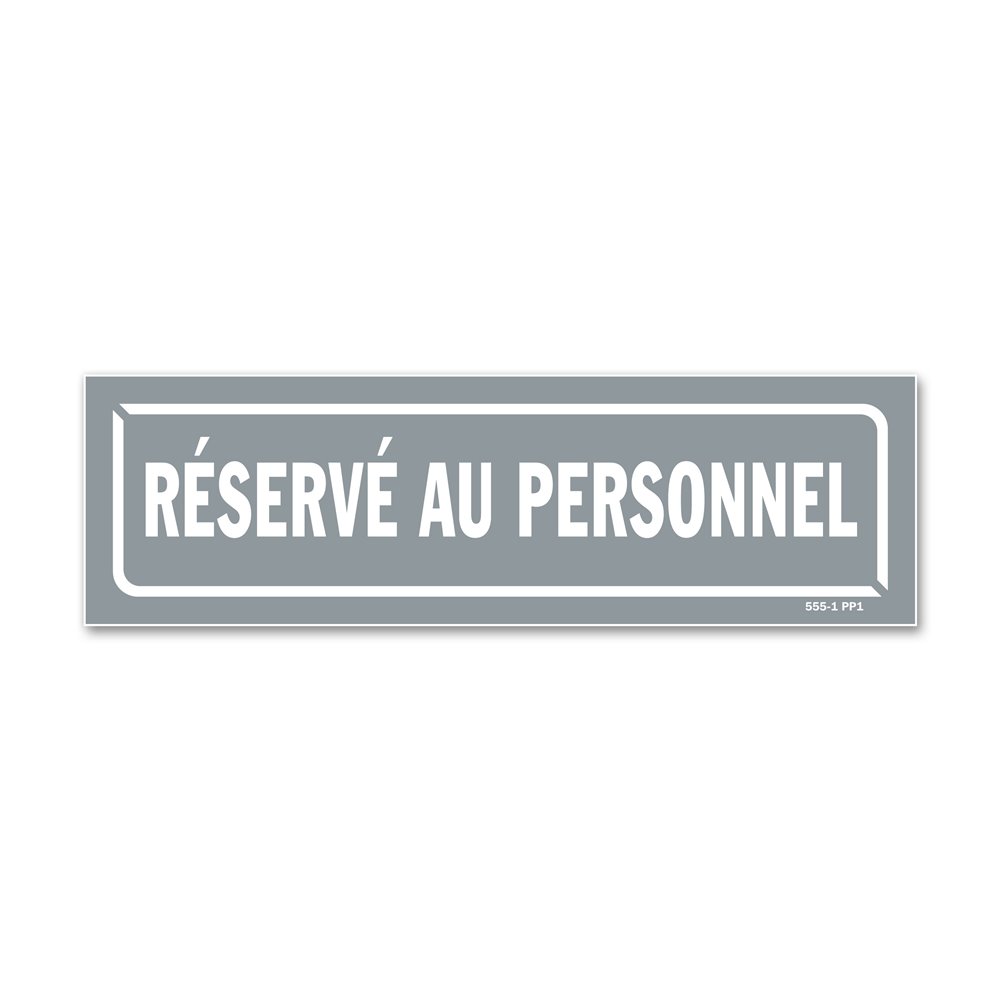 Panneau identification locaux "réservé au personnel"