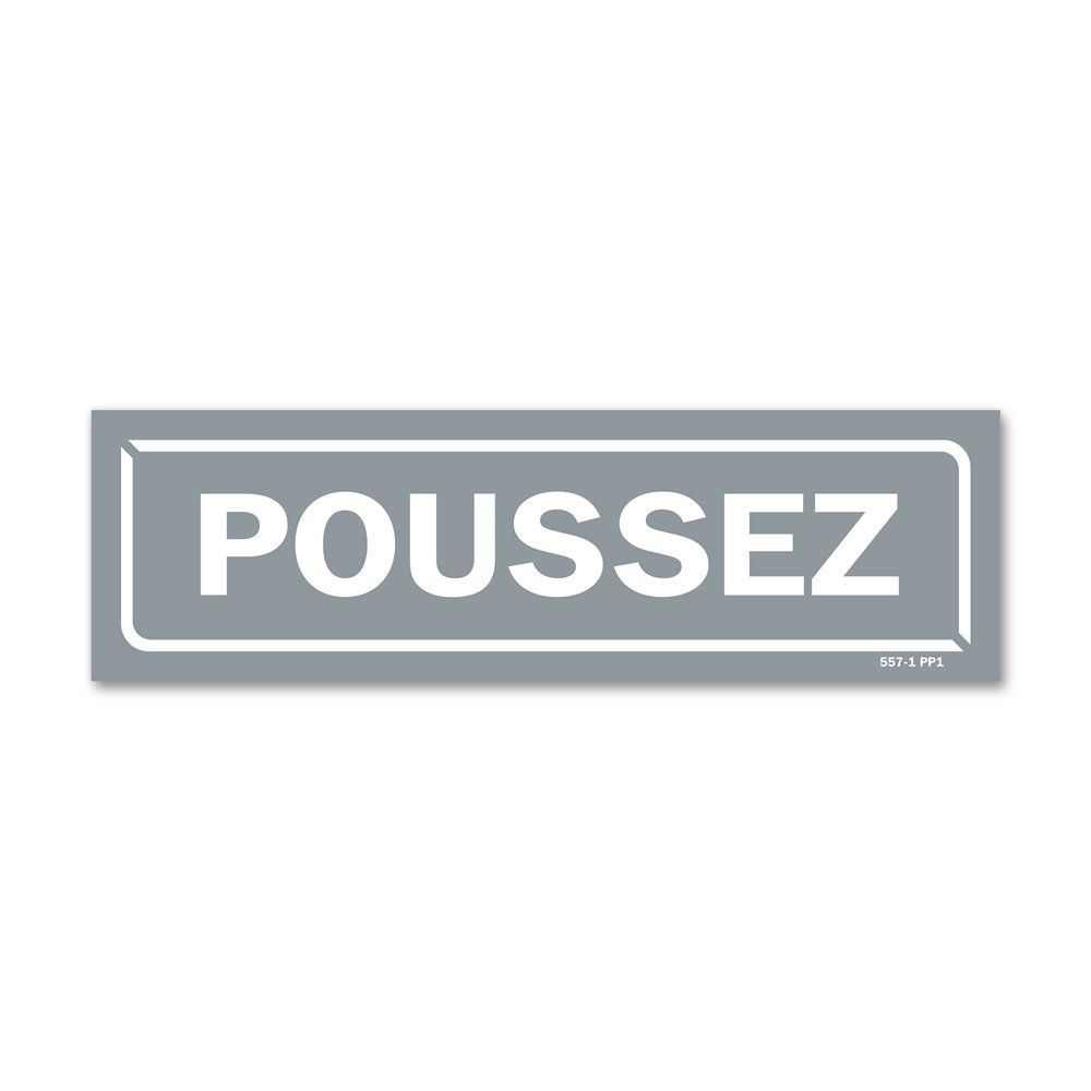 Panneau identification locaux "poussez"