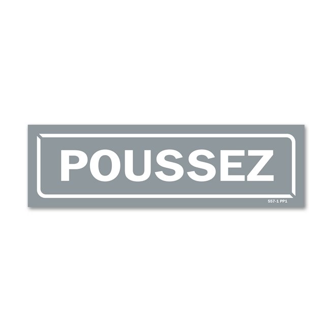 Panneau identification locaux "poussez"