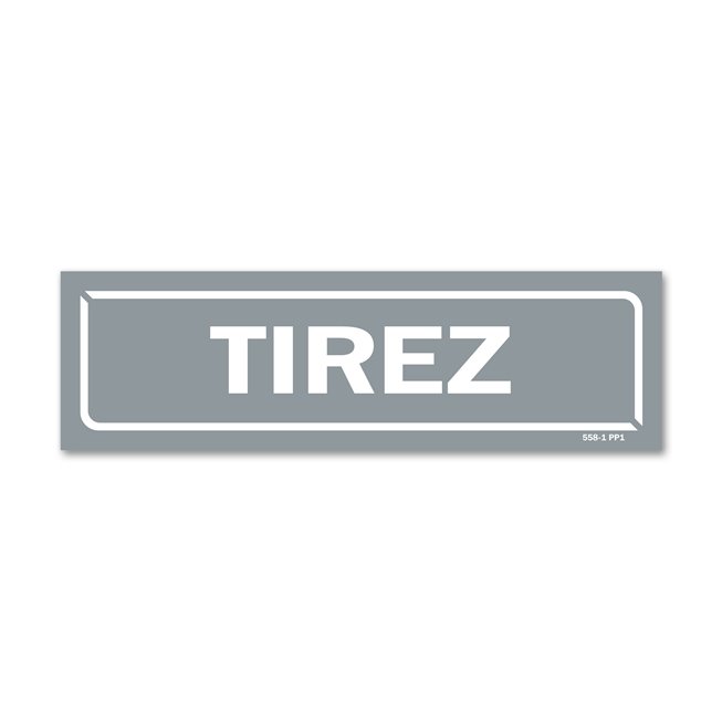 Panneau identification locaux "tirez"