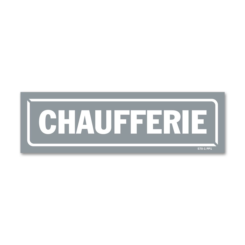 Panneau identification locaux "chaufferie" Panneau identification locaux "chaufferie"