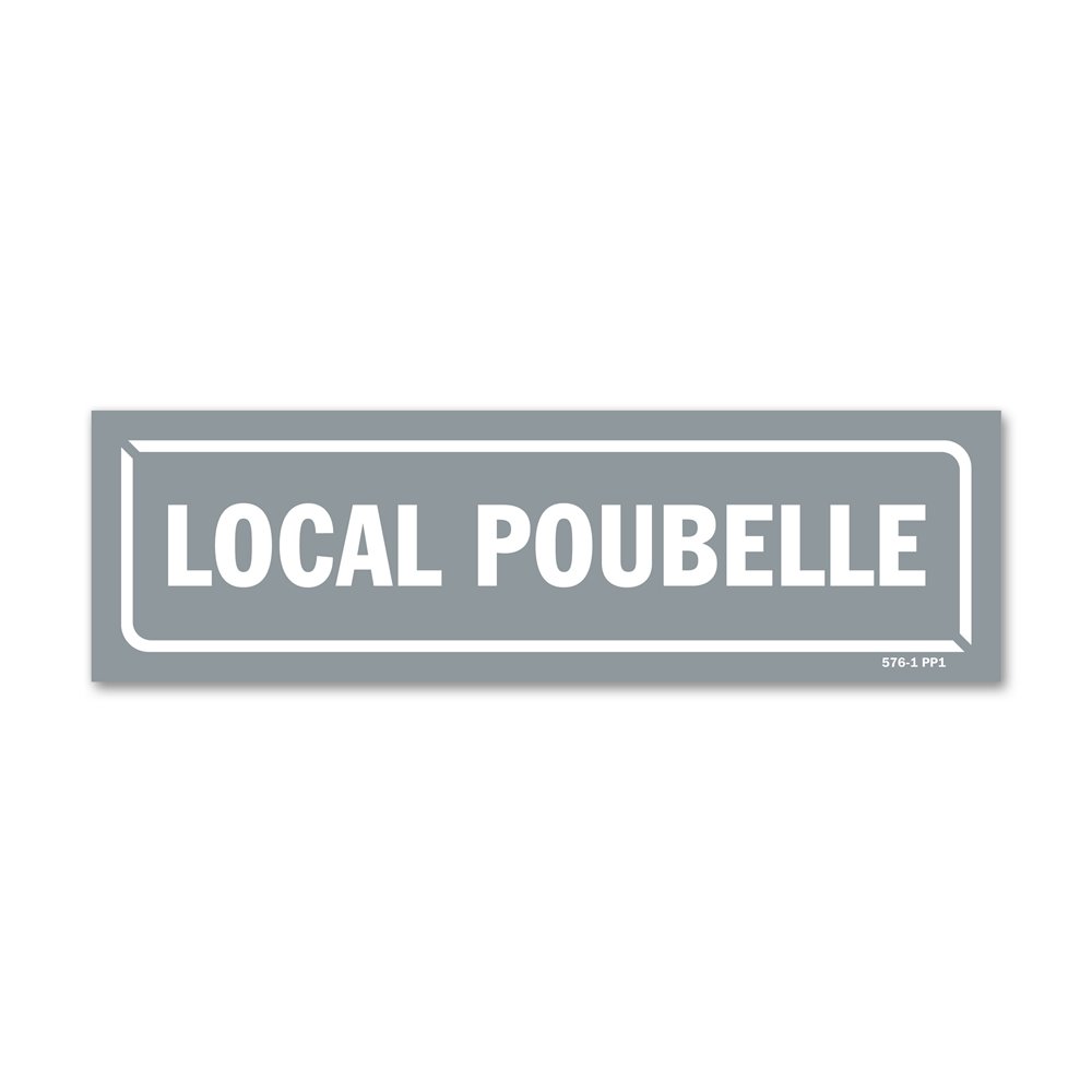Panneau identification locaux "local poubelle" Panneau identification locaux "local poubelle"