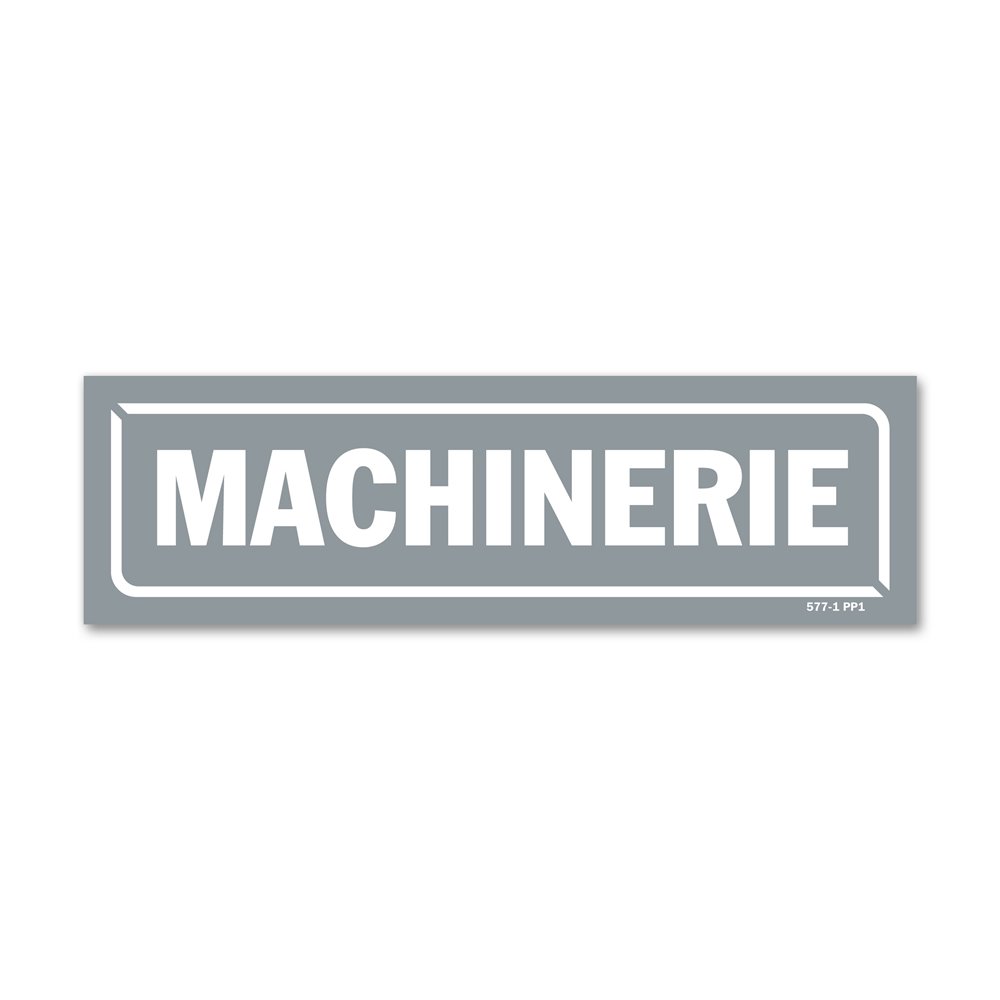Panneau identification locaux "machinerie" Panneau identification locaux "machinerie"