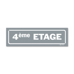 Panneau identification locaux "4ème etage"