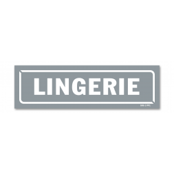 Panneau identification locaux "lingerie"