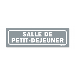 Panneau identification locaux "salle de petit dejeuner"