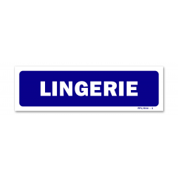 Panneau signalisation "lingerie"