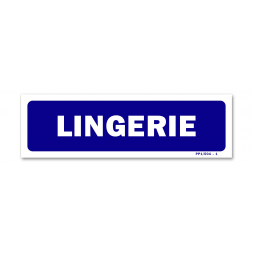 Panneau signalisation "lingerie"