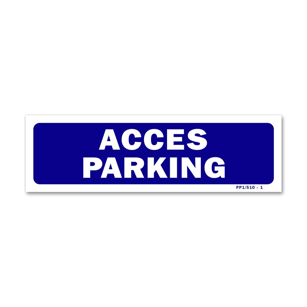 "Parking entry" signpost Panneau signalisation "accès parking"