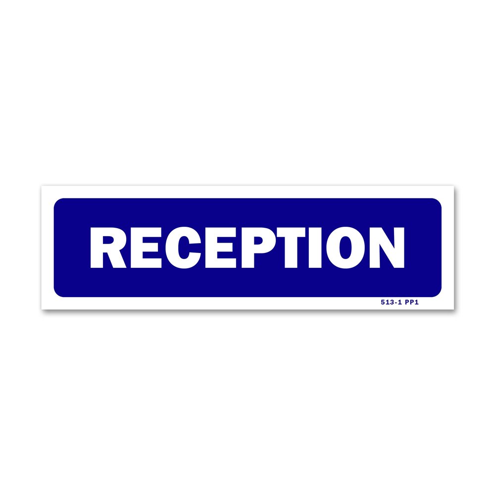 "Reception area" signpost Panneau signalisation "réception"