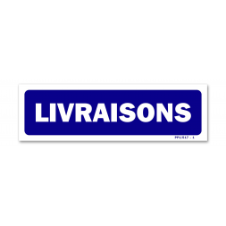 Panneau signalisation "livraisons"