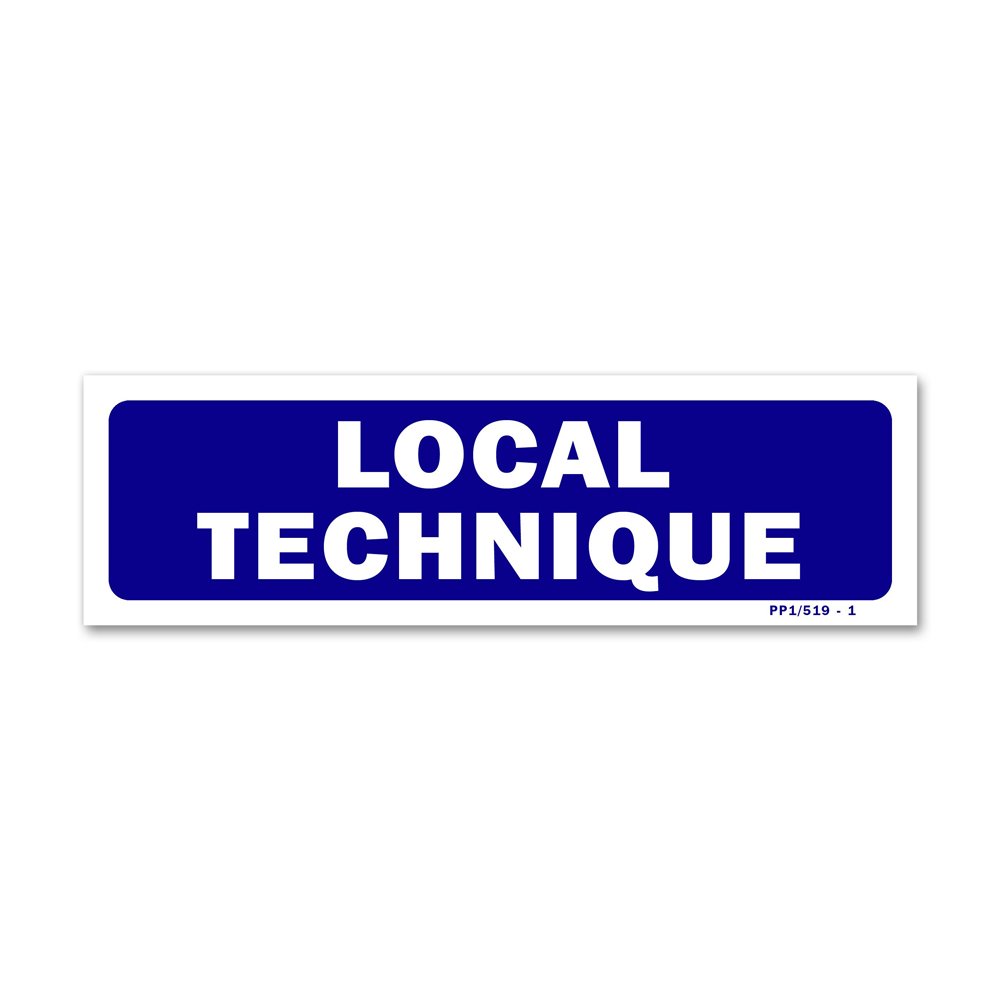 "Technical room" signpost Panneau signalisation "local technique"