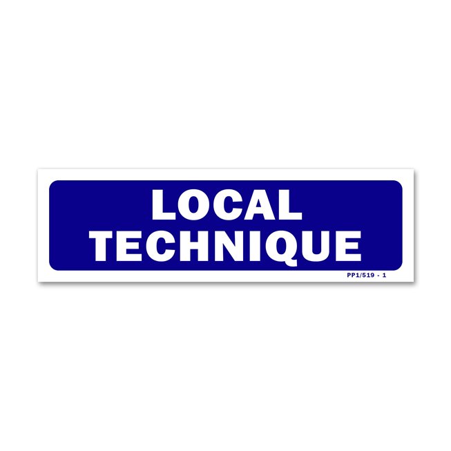 Panneau signalisation "local technique"
