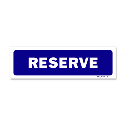 Panneau signalisation "réservé"