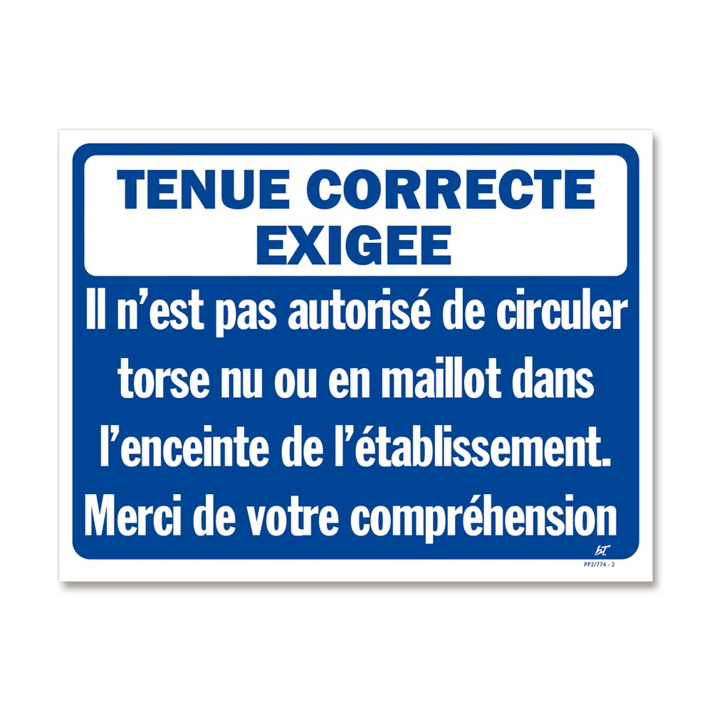 Panneau signalisation "tenue correcte exigée" Panneau signalisation "tenue correcte exigée"