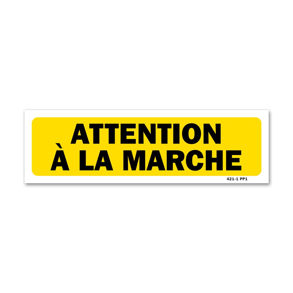 Panneau indication "attention à la marche" Panneau indication "attention à la marche"