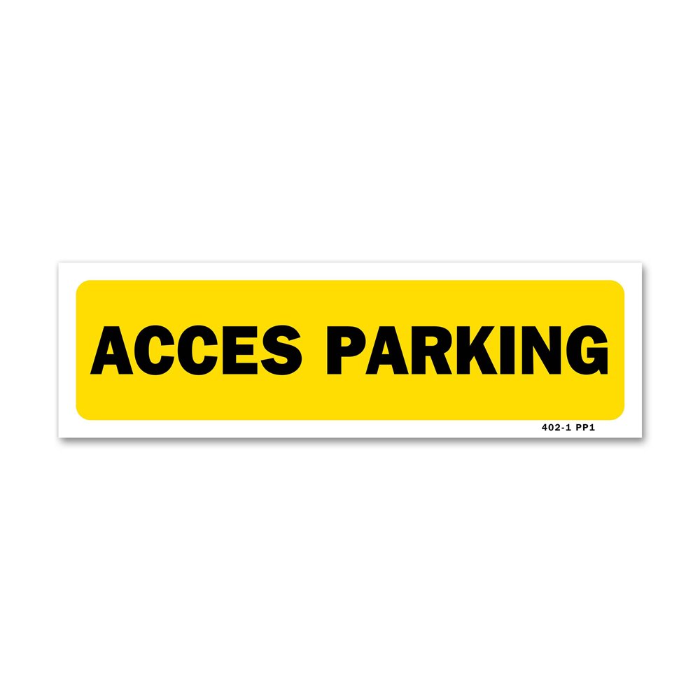 Panneau indication "accès parking"