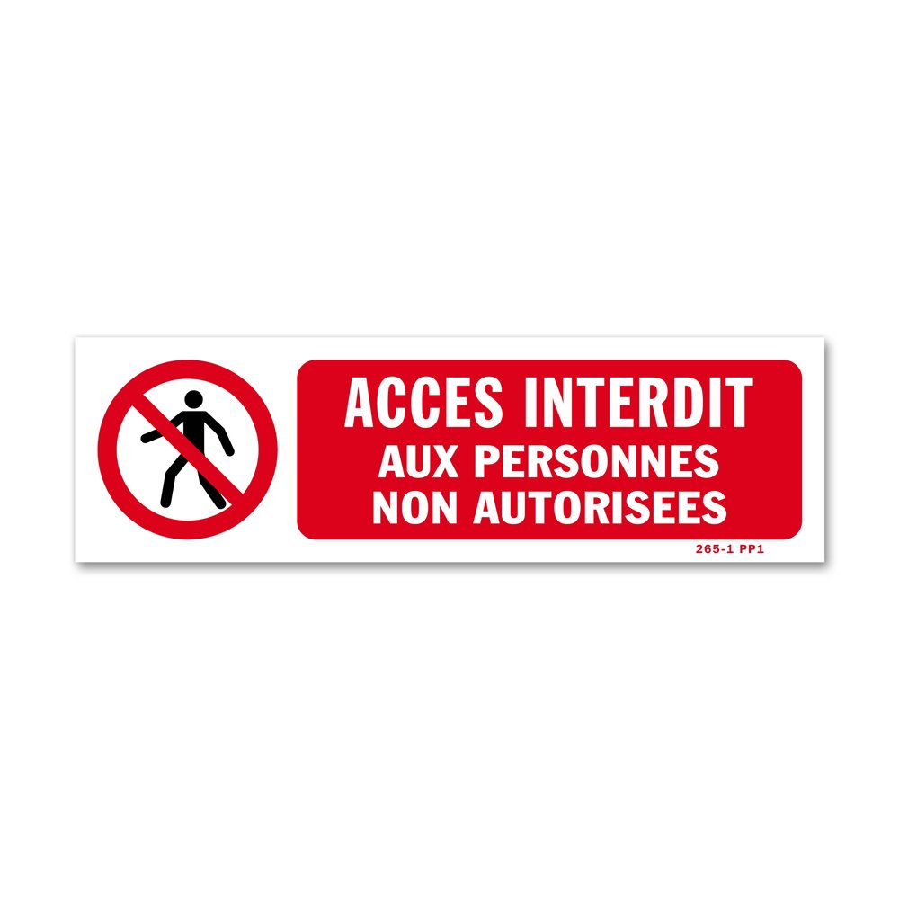 Warning sign picto "Unauthorized persons access prohibited" Panneau avertissement picto "accès interdit personnes non autorisées"
