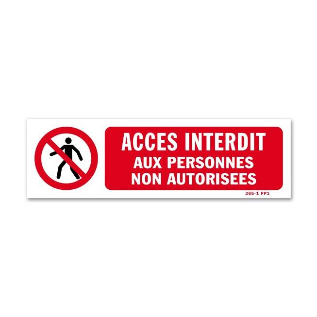 Panneau avertissement picto "accès interdit personnes non autorisées"