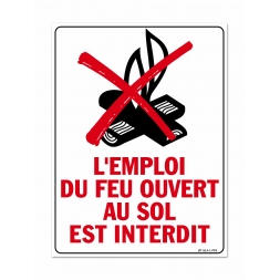 Panneau interdiction picto "emploi feu au sol interdit"
