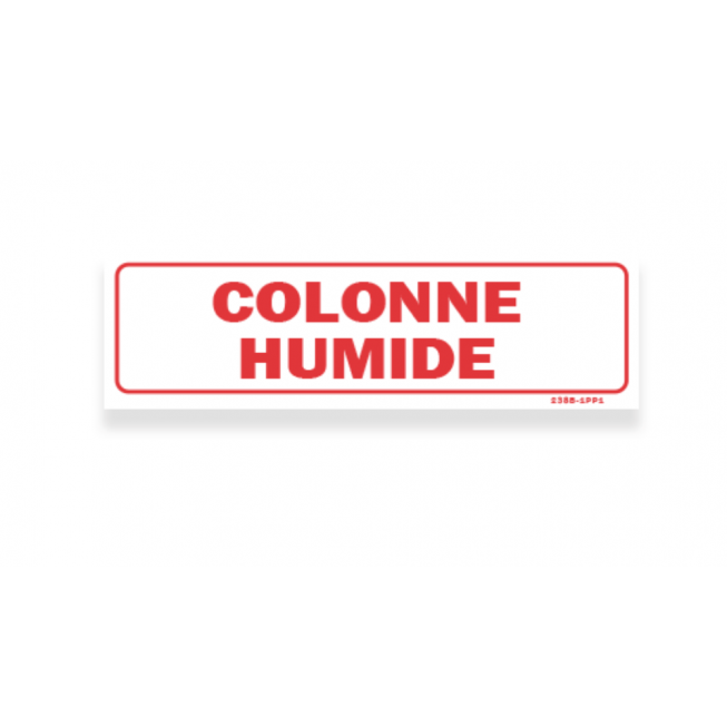 Panneau avertissement "colonne humide" blanc