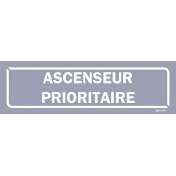 Panneau accès "ascenceur prioritaire" - Fond gris - 1