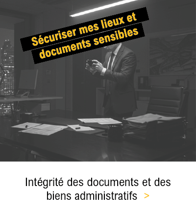 Sécuriser mes lieux et documents sensibles