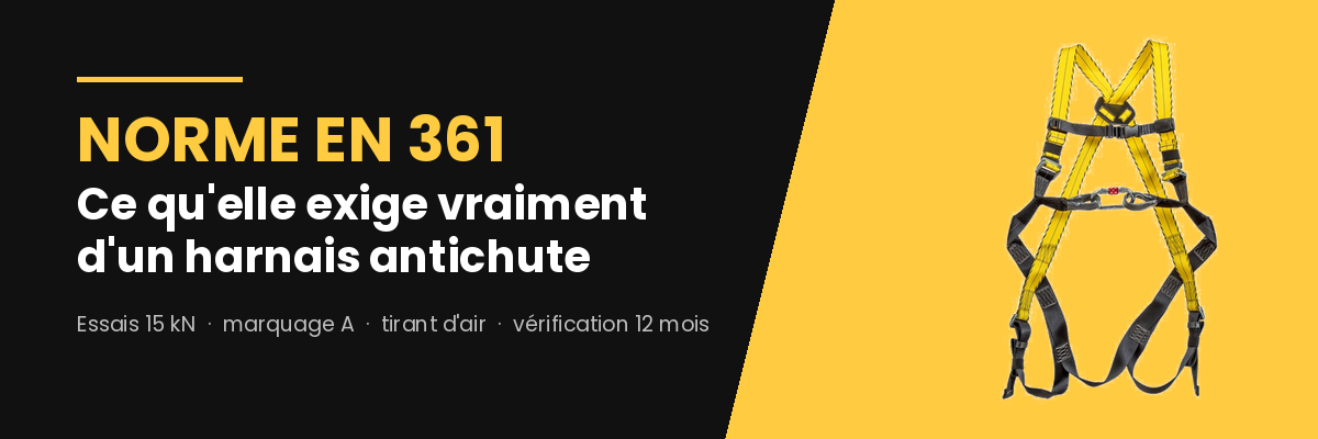 Norme EN 361 : tout comprendre sur le harnais antichute